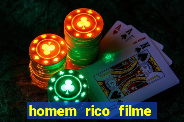 homem rico filme filme homem rico finge ser pobre para